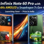 Infinix Note 60 Pro with 144Hz AMOLED & Snapdragon 7s Gen 4 Launching Soon & Pirce in India