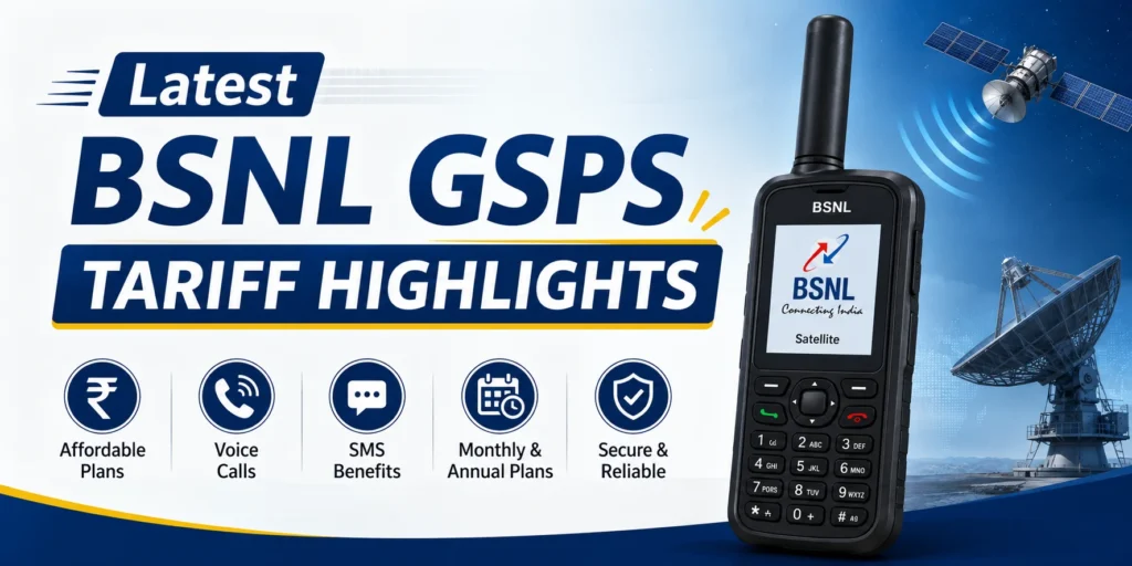 BSNL Rs 1,34,166 Satellite Phone Price, Features & Availability in India (2026) 2 Latest BSNL GSPS Tariff Highlights